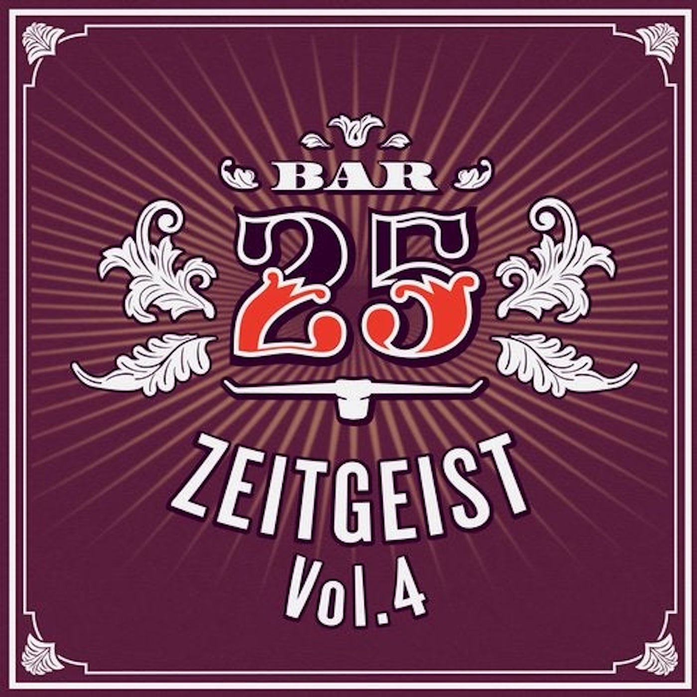 Bar 25: Zeitgeist, Vol. 4