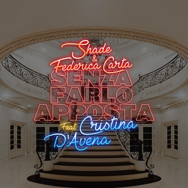 ‎Senza farlo apposta (feat. Cristina D'Avena) - Single by Shade & Federica  Carta on Apple Music