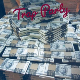 Trap Party (feat. J-Raw) Trap God