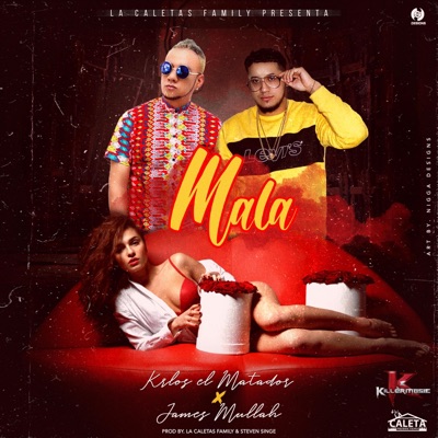 Mala (feat. K-Rlos el Matador) - Single