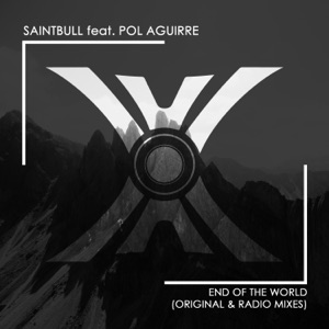 End of the World (feat. Pol Aguirre) - Single