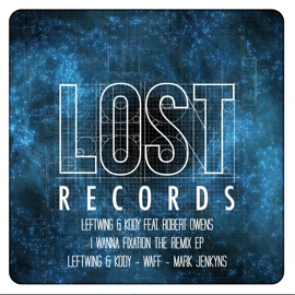 I Wanna Fixation Leftwing : Kody