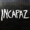 Incapaz - Inferzenal lyrics