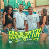 Quando o Grave Bater - Single - MC Luan da BS & MC L da Vinte