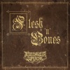 Flesh 'n' Bones