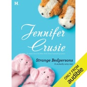 Strange Bedpersons (Unabridged) - Jennifer Crusie