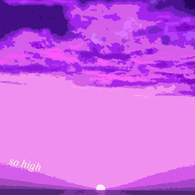 So High (feat. Food Product) - Single