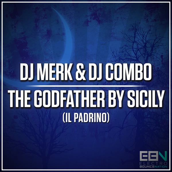 The Godfather by Sicily (Il Padrino) - Single