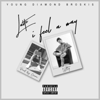 I Feel a Way - Single - Lattz