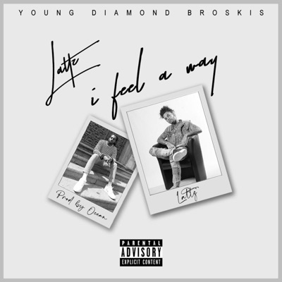 I Feel a Way - Single