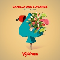 Fattoush - Single - Vanilla Ace & AYAREZ