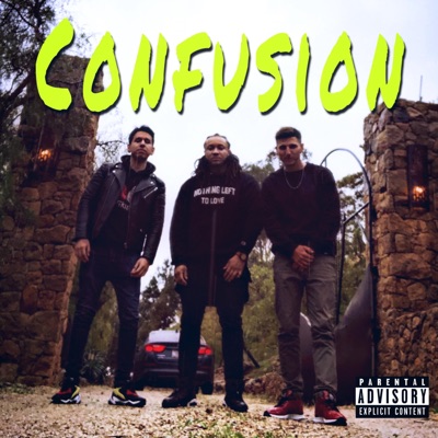 Confusion (feat. Hoosier Scott & Danny Siavichay) - Single