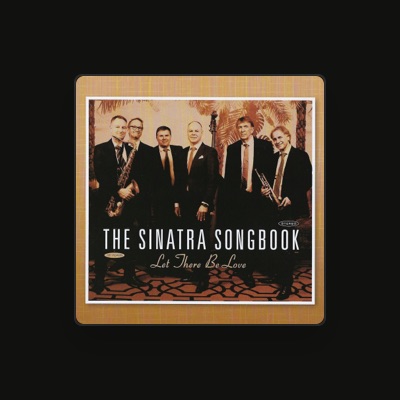 聆聽 The Sinatra Songbook、觀看音樂影片、閱讀小傳、查看巡演日期等！