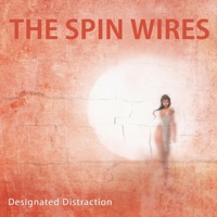 The Spin Wires - Eyes Get Wide