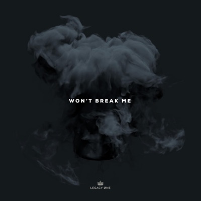 Won't Break Me (feat. Poet Reason & Amora Soul) - Single