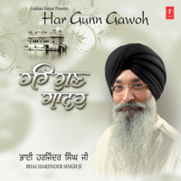 Bhai Harjinder Singh - Har Gunn Gawoh artwork