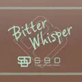 Bitter Whisper