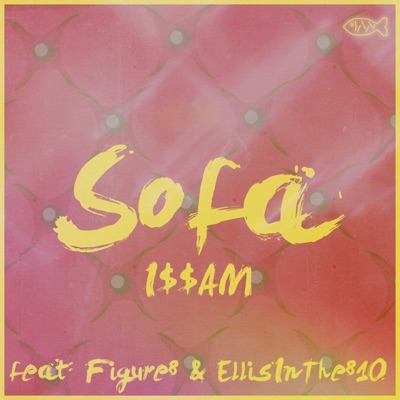 Sofa (feat. Figure 8 & EllisInThe810) - Single