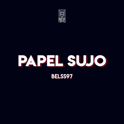 Papel Sujo (feat. Bless97) - Single