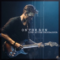 On the Run (Live at the Troubadour) - Single