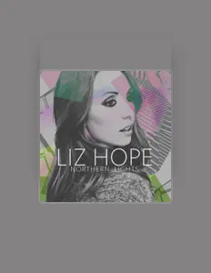 Listen to Liz Hope, watch music videos, read bio, see tour dates & more!