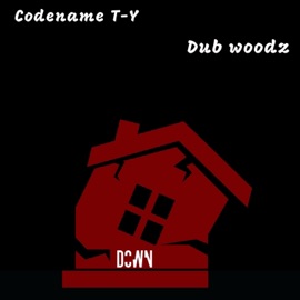 Down (feat. Dub Woodz) [Dub] Codename TY