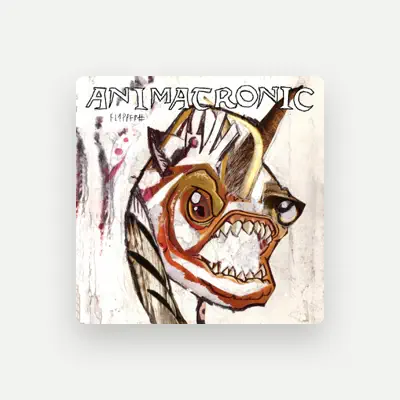 Listen to Animatronic, watch music videos, read bio, see tour dates & more!