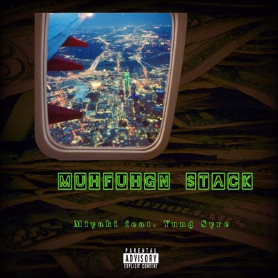 Muhfughn Stack (feat. Yung Syre) - Single
