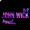 John Wick Rap - Single