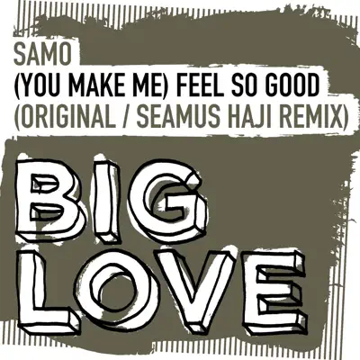 (You Make Me) Feel So Good - EP - Samo