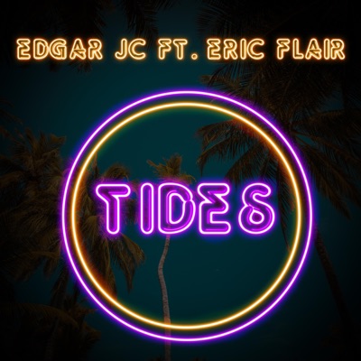 Tides (feat. Eric Flair) - Single