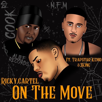 On the Move (feat. Trapstar Kemo & Jking) - Single