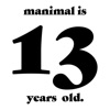 Manimal is 13