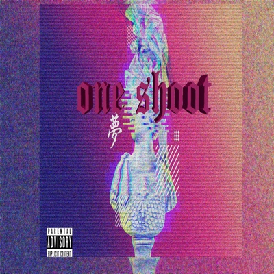 One Shoot (feat. Flame, Ninta & ACØ$TA) - Single