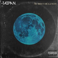 Au bout de la nuit - Single - Taipan