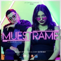 Muéstrame - Single - Andres Turnner & Little Queen