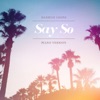 Say So (Piano Version) - Single