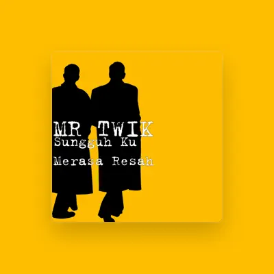Listen to MR TWIK, watch music videos, read bio, see tour dates & more!