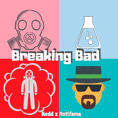 Breaking Bad (feat. Antifama) - Single
