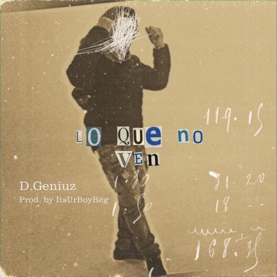 Lo Que No Ven (feat. It’surboyreg) - Single