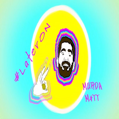 Later On (feat. T8 Koan) [Remix] - Single
