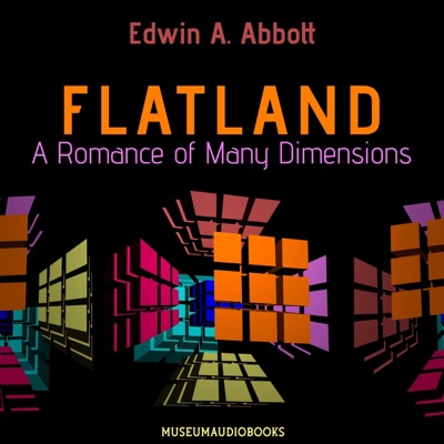 Flatland: A Romance of Many Dimensions (Unabridged)