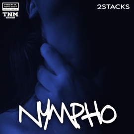 Nympho 2stacks