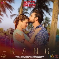 Rang - Single - Mohit Chauhan, Harshdeep Kaur & Ulluminati