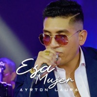 Esa Mujer - Single - Ayrton Laura