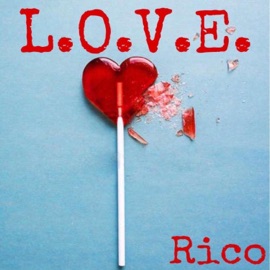 L.O.V.E. Rico