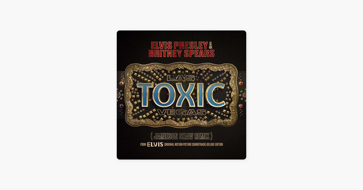 Toxic Las Vegas [Jamieson Shaw Remix (From The Original Motion