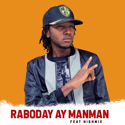 Raboday Ay Manman (feat. High Mix) - Single