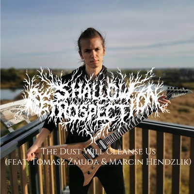 The Dust Will Cleanse Us (feat. Tomasz Żmuda & Marcin Hendzlik) - Single