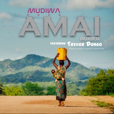 Amai Vakandirera (feat. Trevor Dongo) - Single